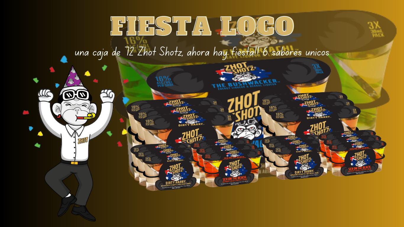 fiesta loco, shots, shots listo para tomar, zhot shotz, zhot