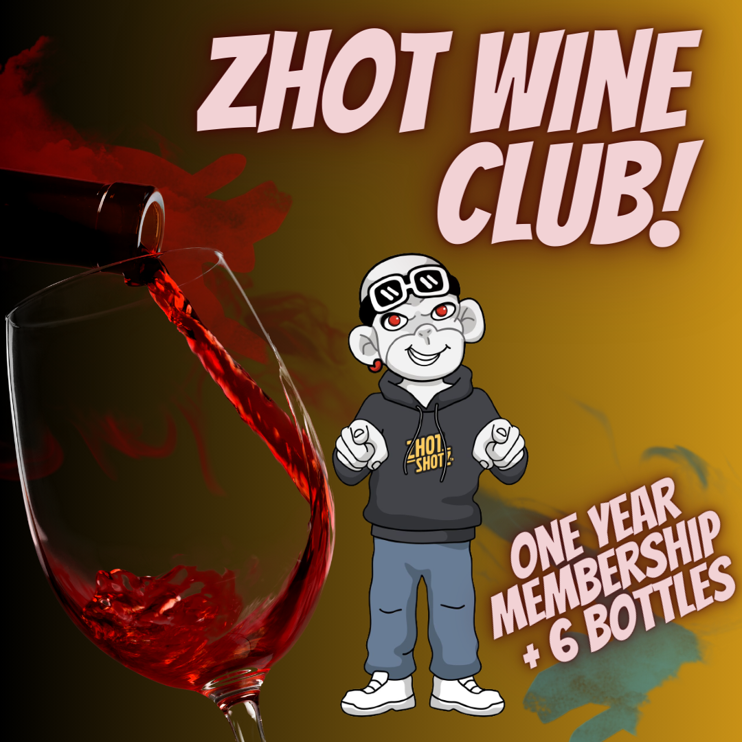 Zhot Wine Club Membership